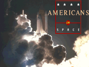 opening screen of americans in space showing a shuttle launch